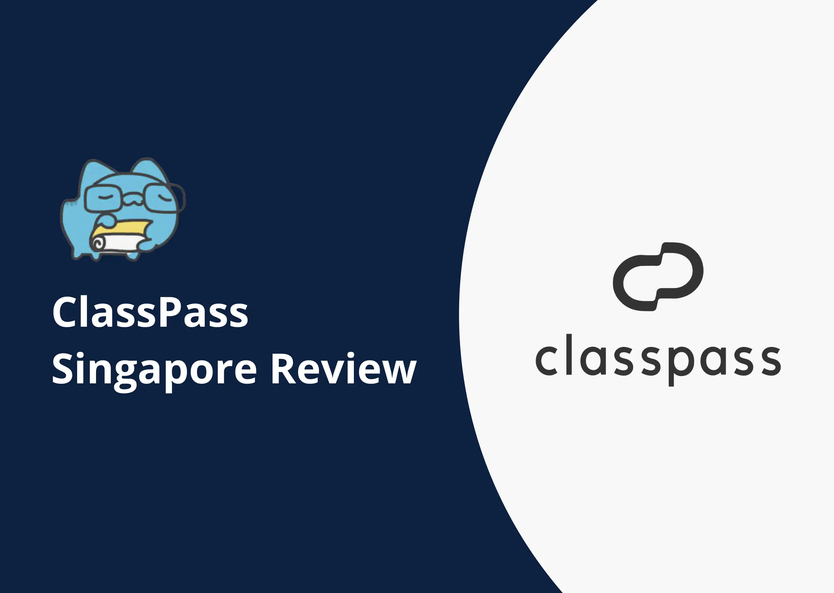 ClassPass Singapore Review